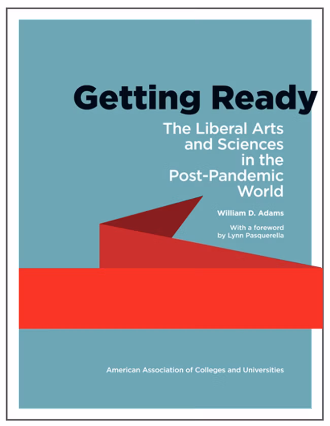 Getting Ready: The Liberal Arts and Sciences in the Post-Pandemic World